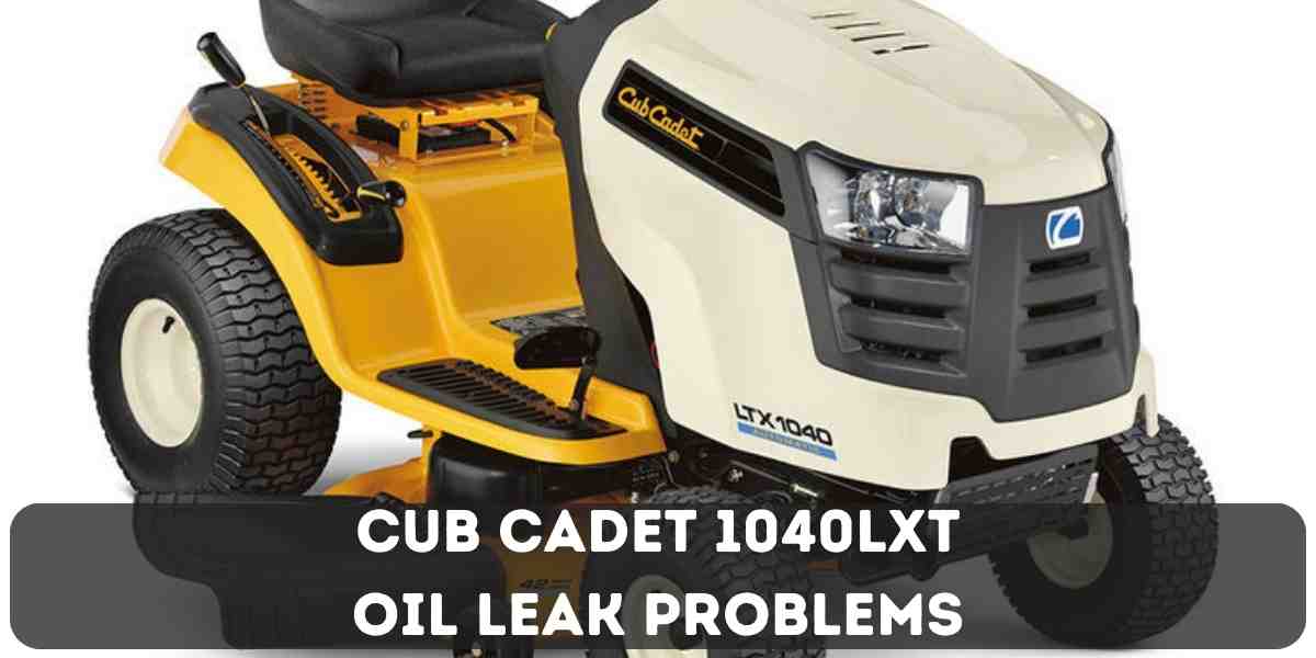 Cub Cadet 1040LXT Oil Leak Problems