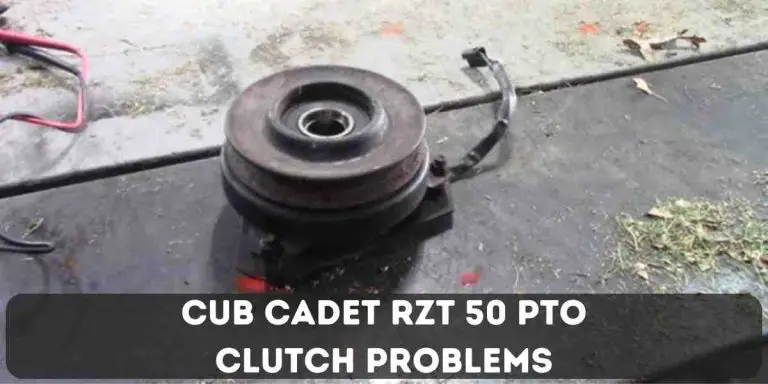 Cub Cadet Rzt 50 Pto Clutch Problems : Troubleshooting Guide