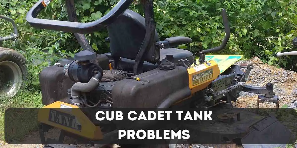 Cub Cadet Tank Problems
