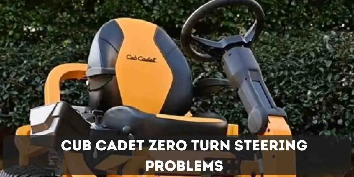 Cub Cadet Zero Turn Steering Problems