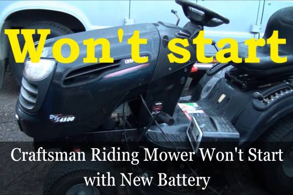 Craftsman Riding Mower Won’t Start with New Battery: Troubleshooting Guide