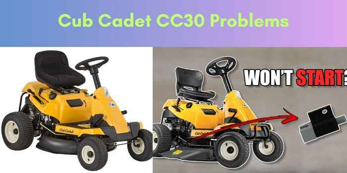 Cub Cadet CC30 Problems