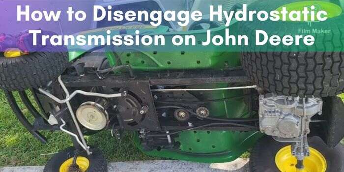 How to Disengage Hydrostatic Transmission on John Deere