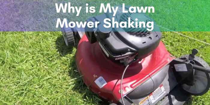 Why is My Lawn Mower Shaking