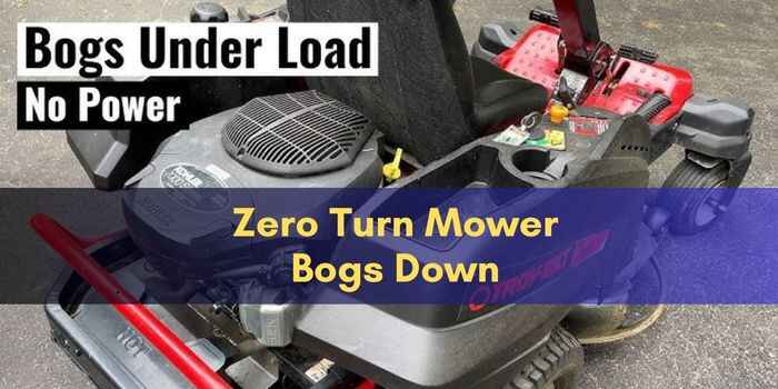 Zero Turn Mower Bogs Down