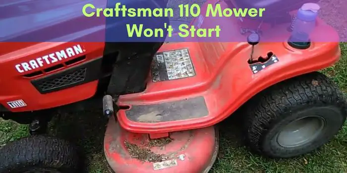 Craftsman 110 Mower Won't Start